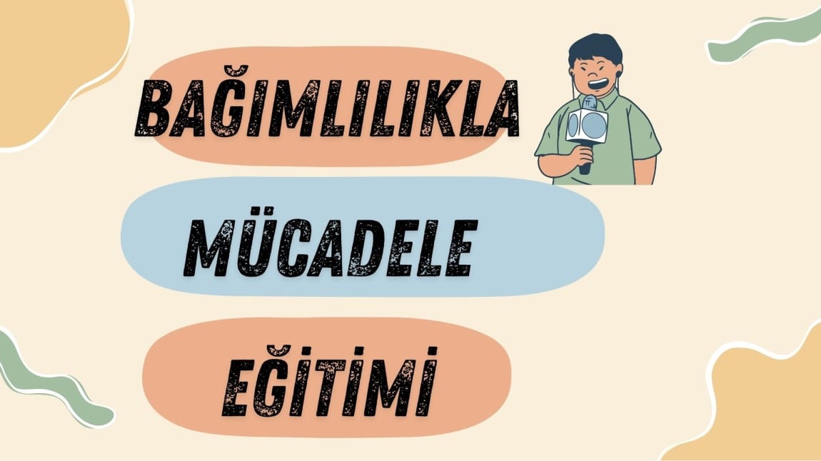 Bağımlılıkla Mücadele Eğitimi